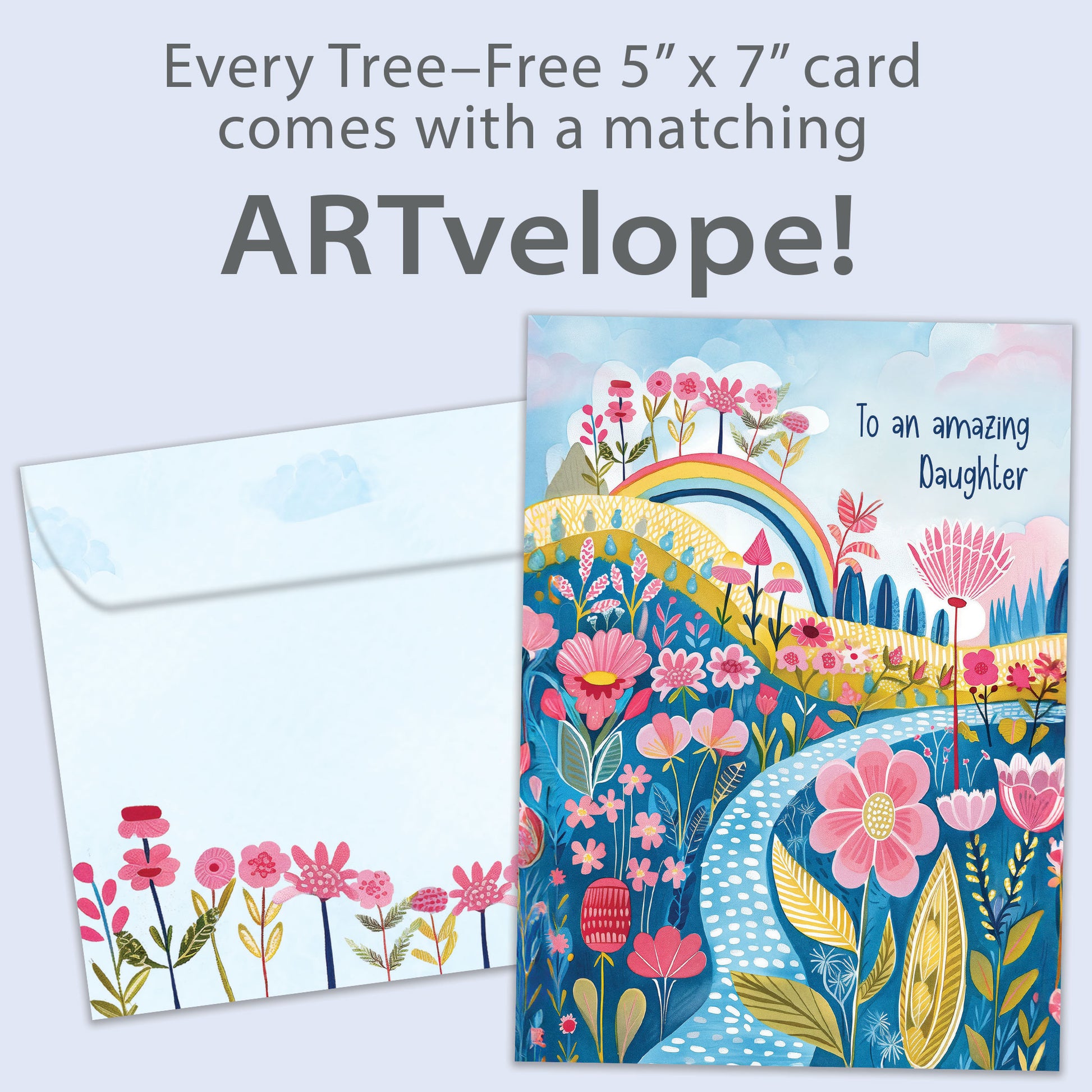 Front view of a Birthday greeting card featuring an illustration of colorful flowers with the message "To an amazing daughter," with matching envelope artwork.