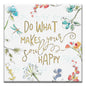 Do What Makes Your Soul Happy Thumb-Tack Canvas Card