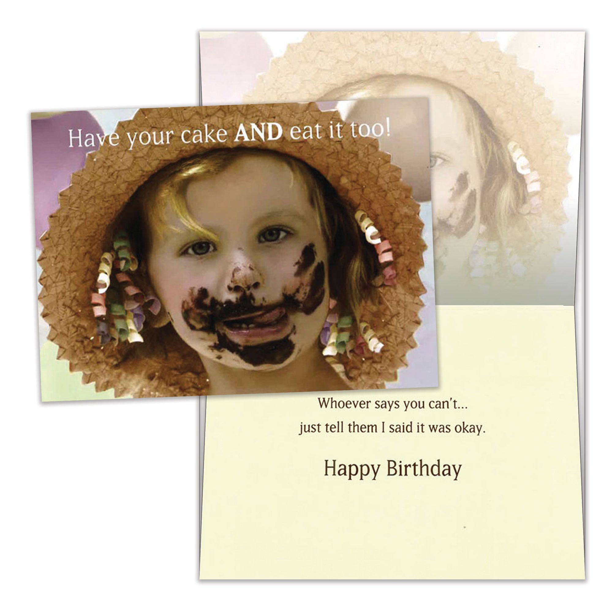 Front and inside view of a Birthday greeting card featuring a close-up of a girl with cake on her face and a message about eating cake, with matching design details inside.