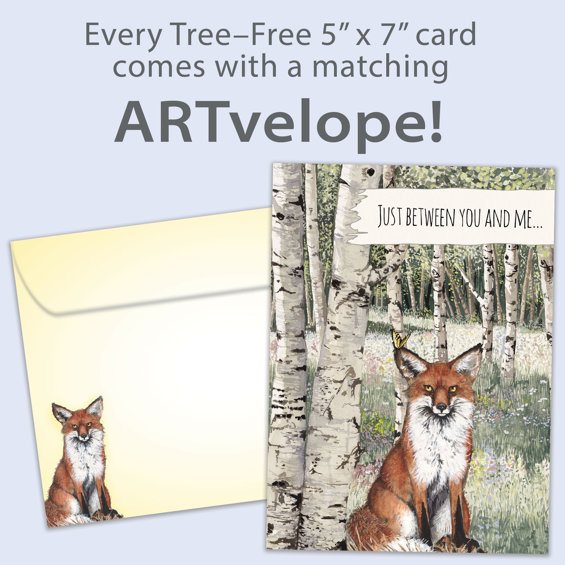 Front view of an All Occasion greeting card showcasing a fox and the message 'just between you and me...' along with matching envelope artwork