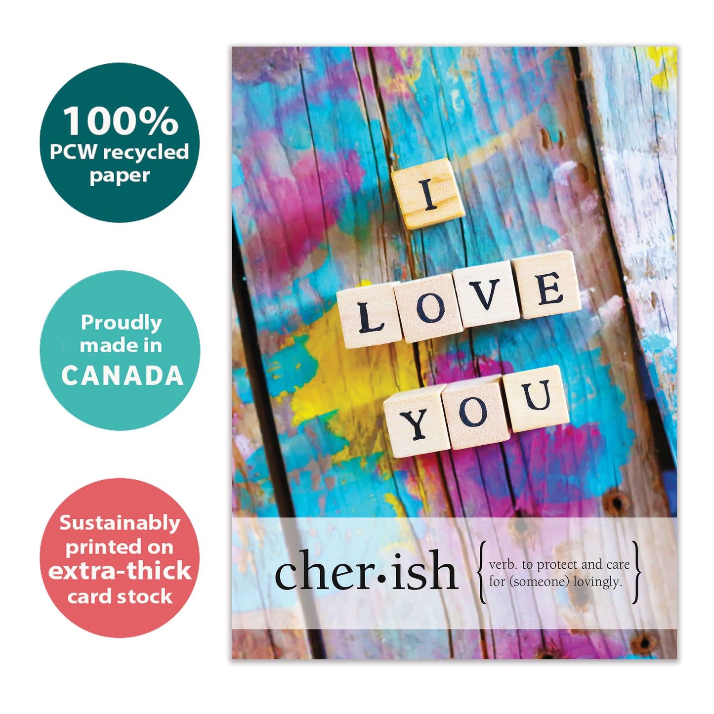 Front view of an Anniversary greeting card with the message "I love you" and "cherish," highlighting its eco-friendly materials and made in Canada.