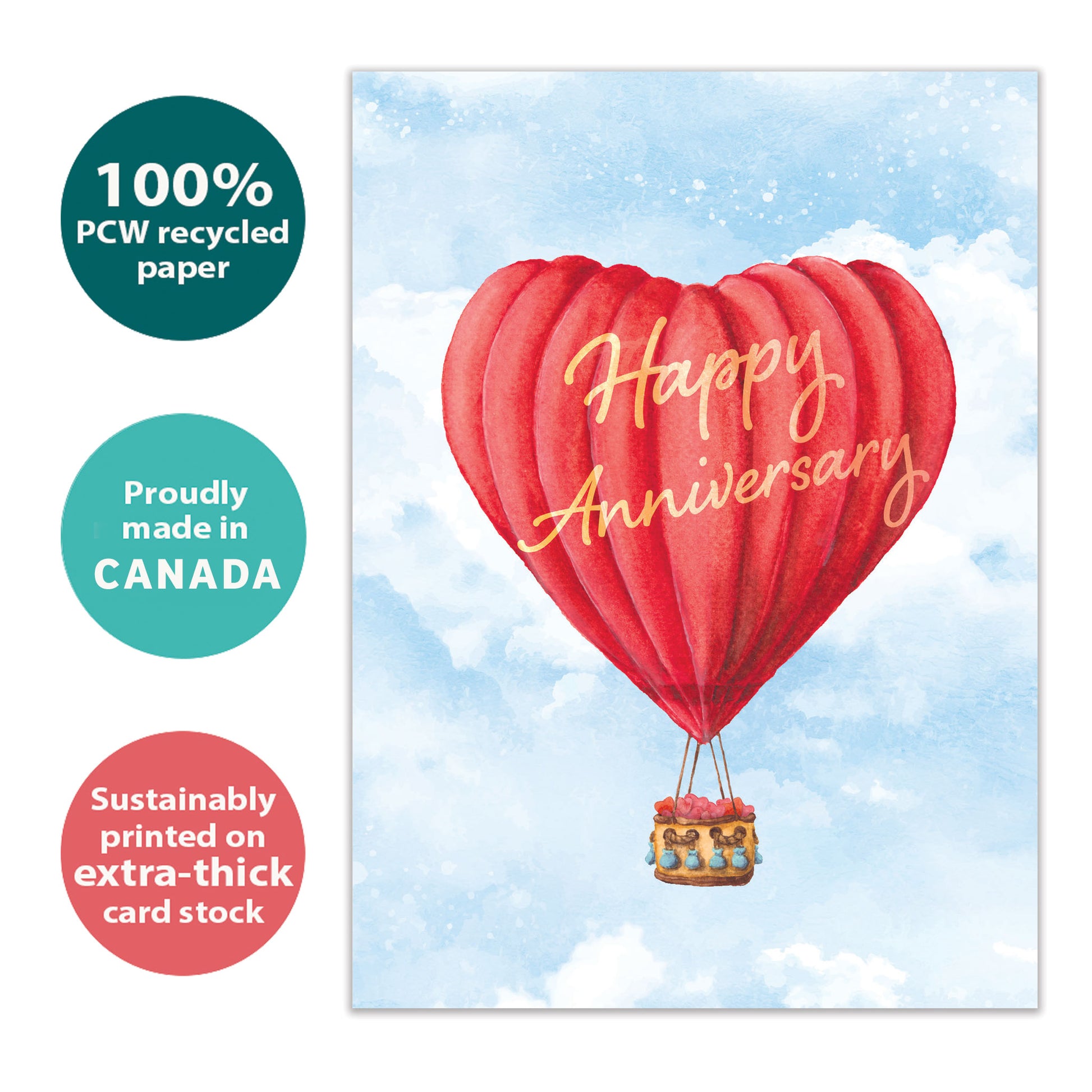 Front view of an Anniversary greeting card with a heart-shaped hot air balloon and the message "Happy Anniversary," highlighting its eco-friendly materials and made in Canada.