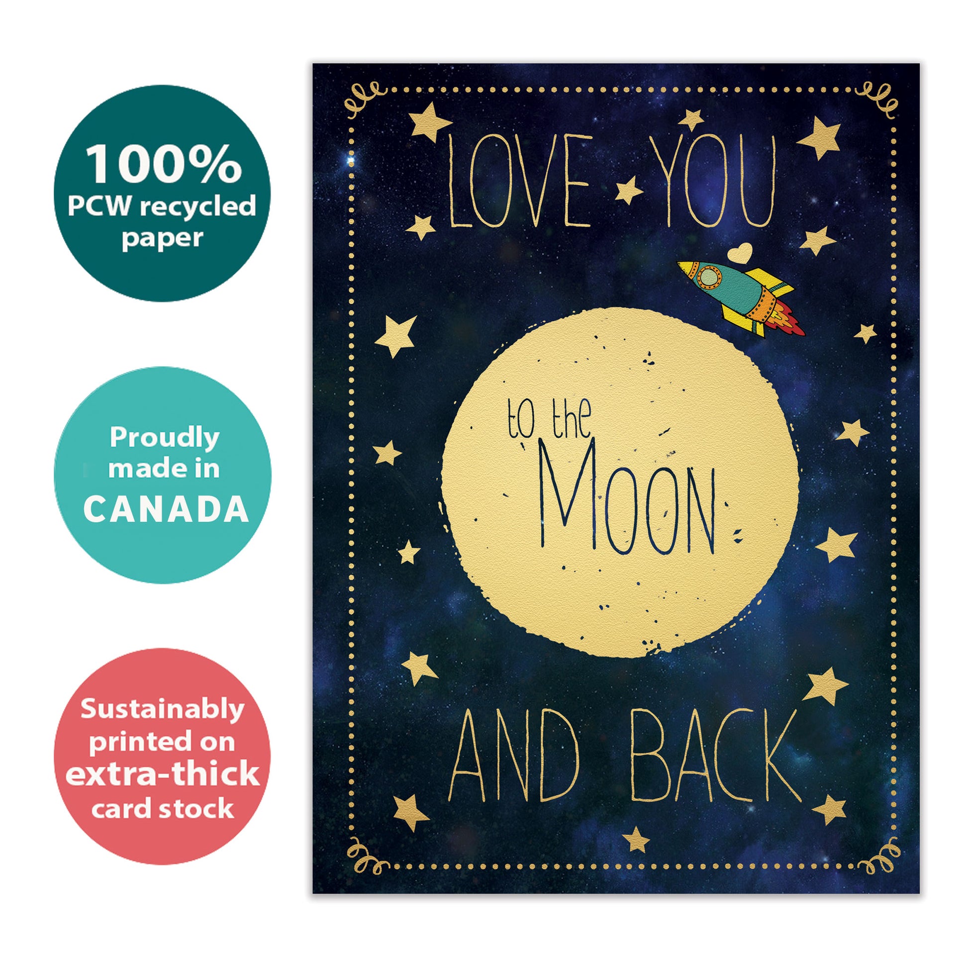 Front view of a Birthday greeting card with the message "Love you to the moon and back," highlighting its eco-friendly materials and made in Canada.