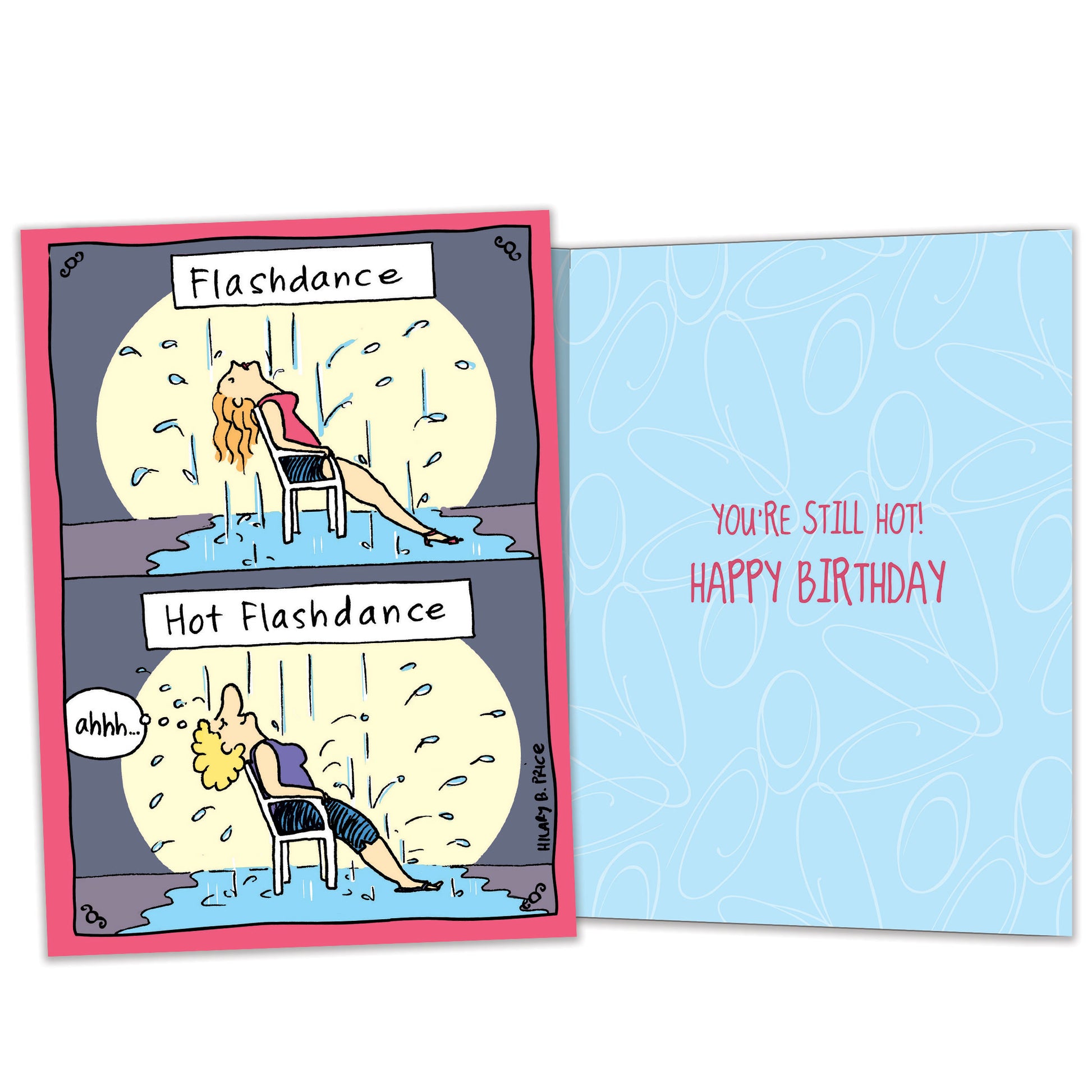 Front and inside view of a Birthday greeting card featuring a cartoon illustration of a woman having a hot flash under the rain, with matching design details inside.