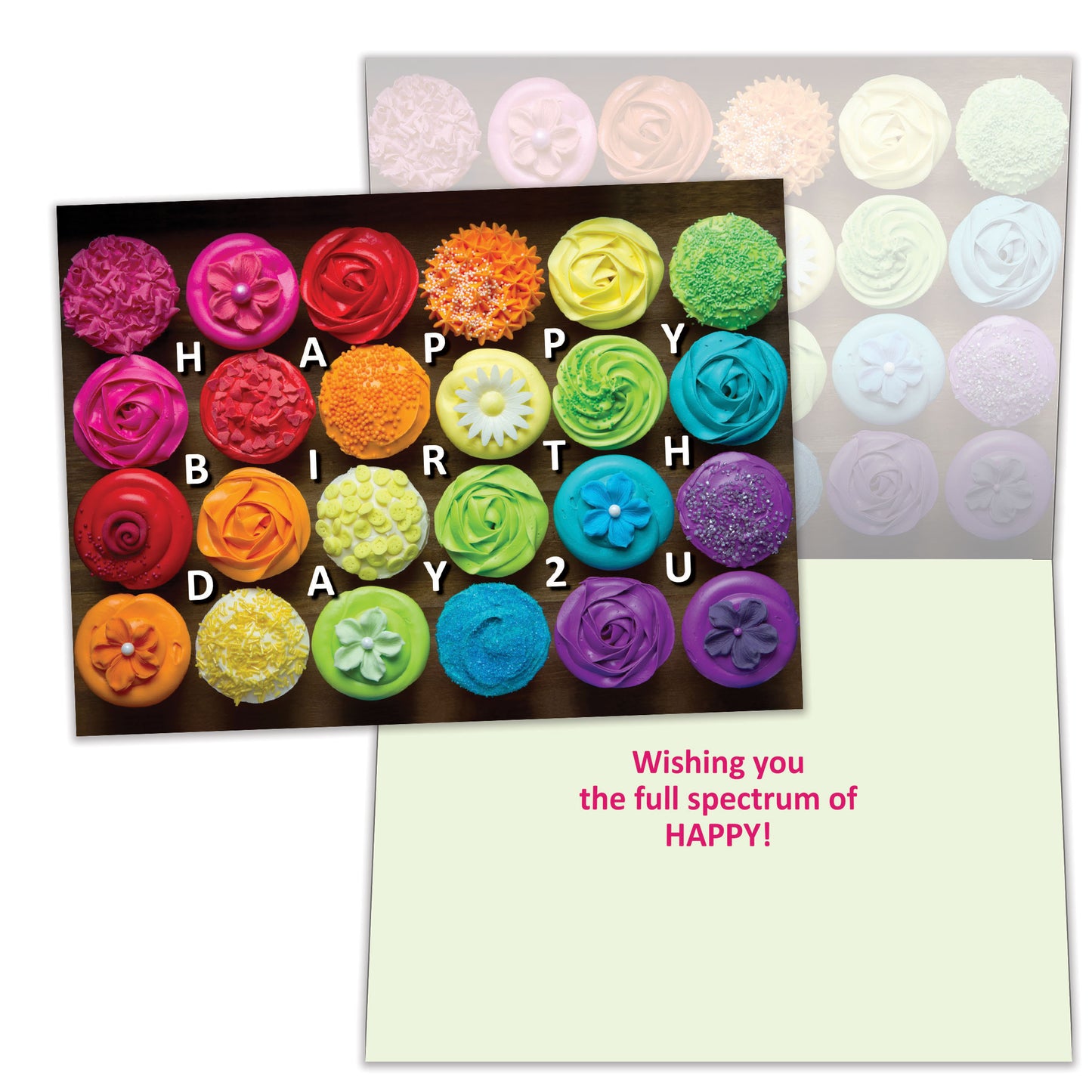 Front and inside view of a Birthday greeting card featuring the message "Happy Birthday 2 U" surrounded by colourful cupcakes, with matching design details inside.
