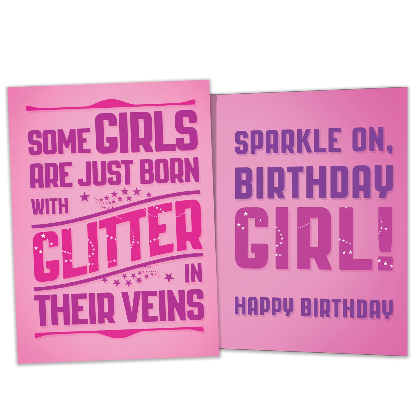 Front and inside view of a Birthday greeting card featuring a cheerful message about girls born with glitter on a pink background, with matching design details inside.