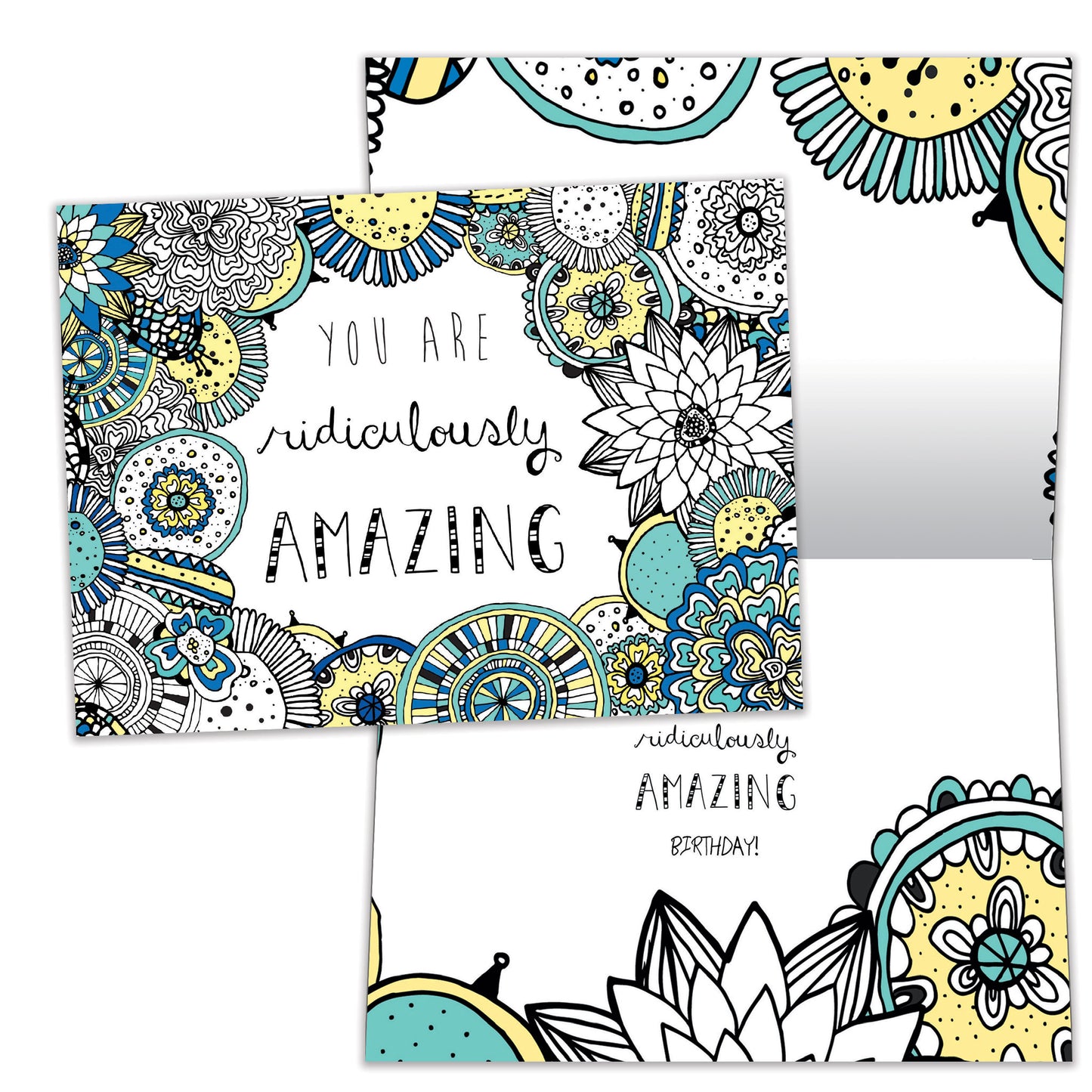 Front and inside view of a Birthday greeting card featuring the message "You are ridiculously amazing," with matching design details inside.