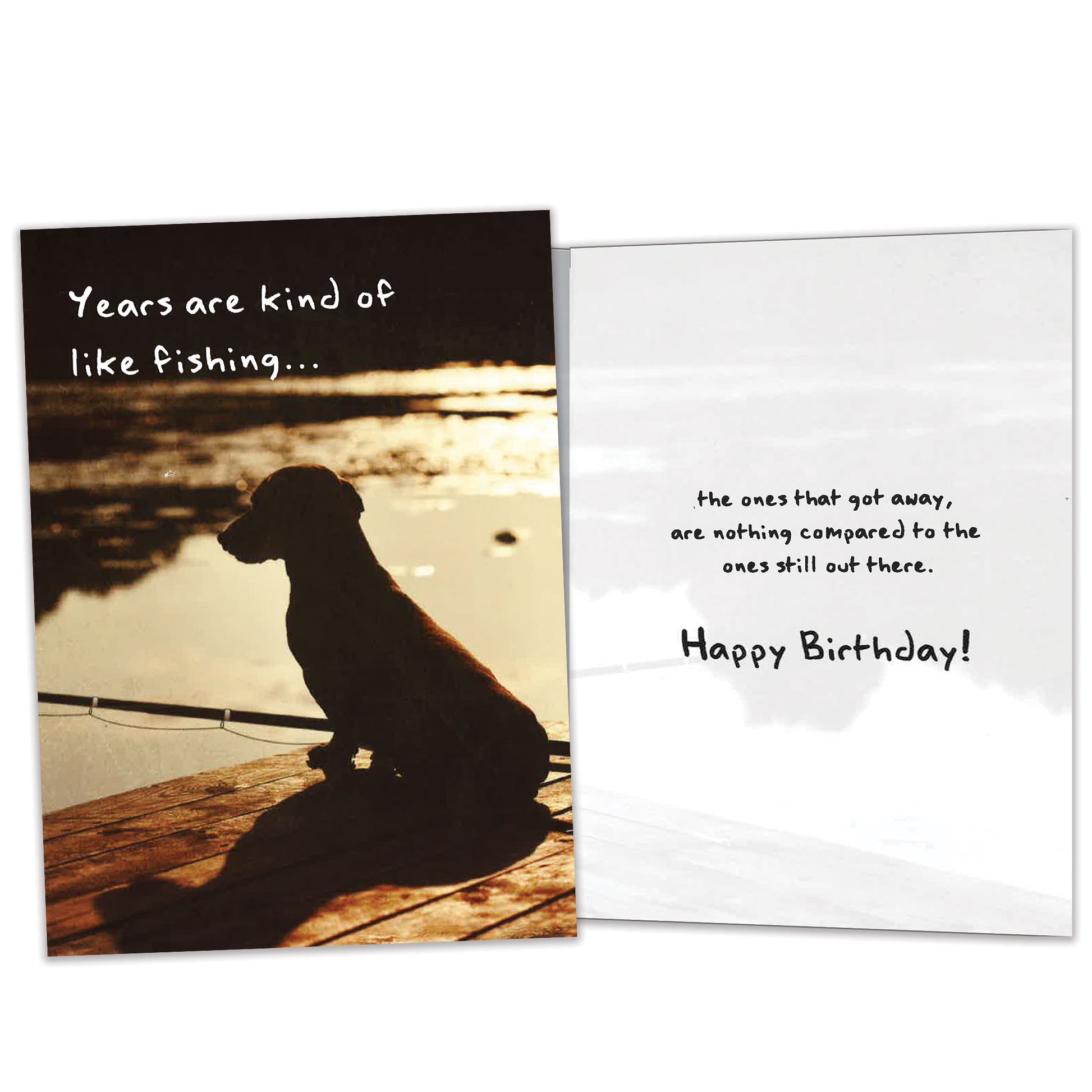 Front and inside view of a Birthday greeting card featuring a dog fishing on a dock with a message about years being like fishing, with matching design details inside.