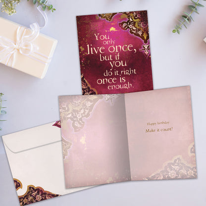 Front and inside view of a Birthday greeting card showcasing an inspiring message about living life on a wine coloured background, with a matching envelope.