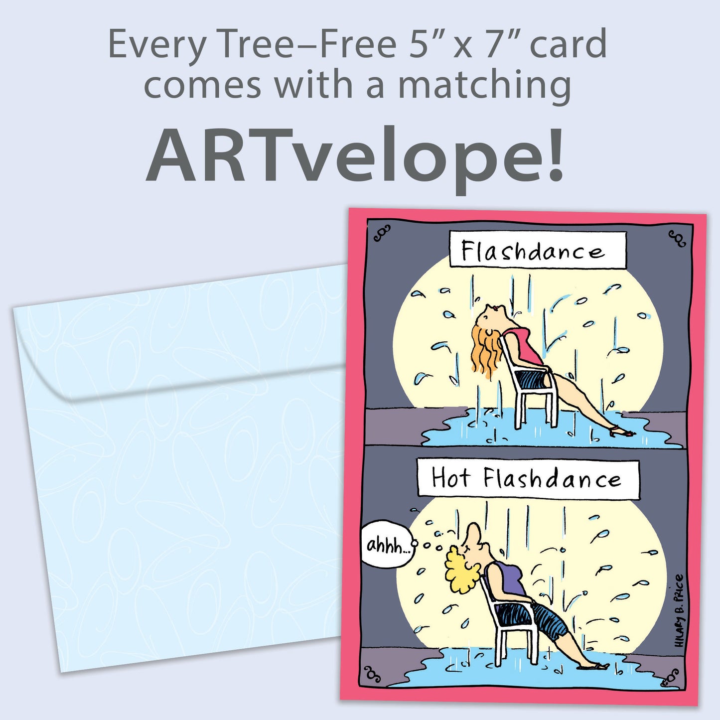 Front view of a Birthday greeting card featuring a cartoon illustration of a woman with a hot flash under the rain, with matching envelope artwork.