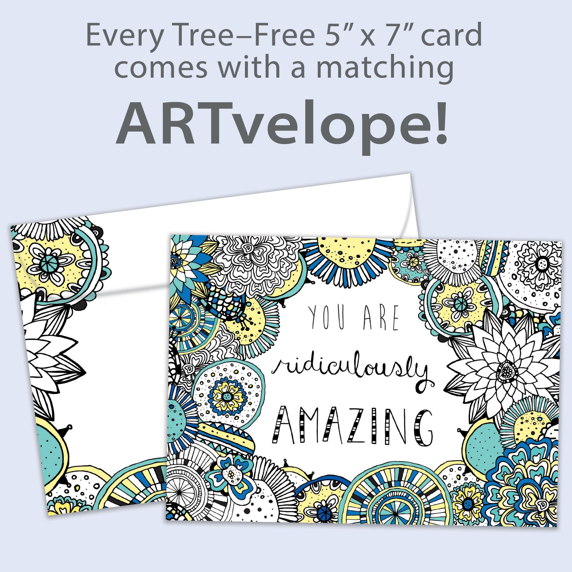 Front view of a Birthday greeting card featuring the message "You are ridiculously amazing," with matching envelope artwork.