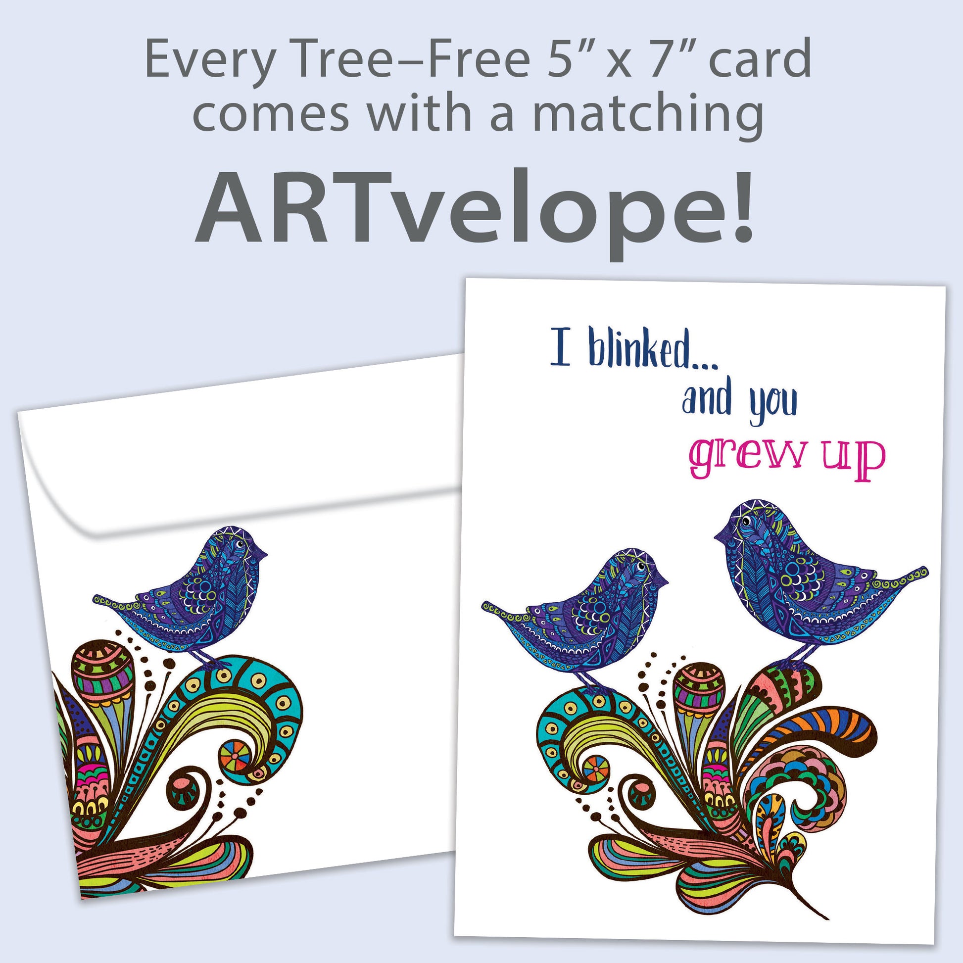 Front view of a Birthday greeting card featuring artistic birds and the message "I blinked…and you grew up," with matching envelope artwork.
