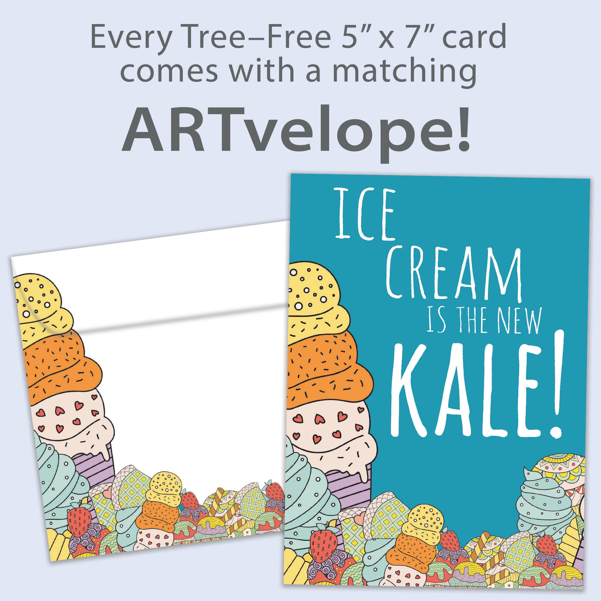 Front view of a Birthday greeting card featuring the message "Ice cream is the new kale!", with matching envelope artwork.