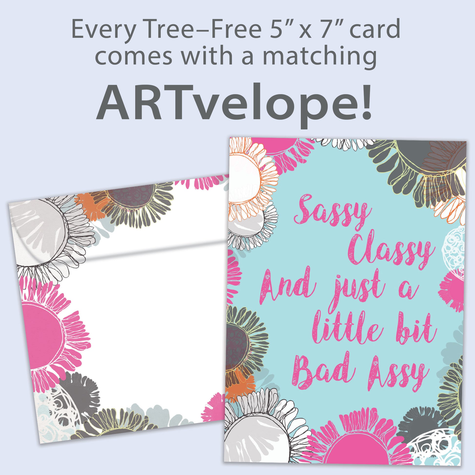 Front view of a Birthday greeting card featuring the message "Sassy classy and just a little bit bad assy," with matching envelope artwork.